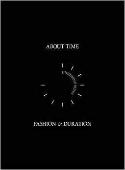 About Time: Fashion and Duration