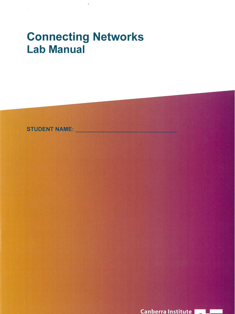 Connecting Networks Lab Manual 201720