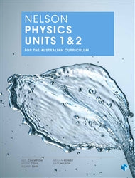Nelson Physics Units 1&2 for the Australian Curriculum