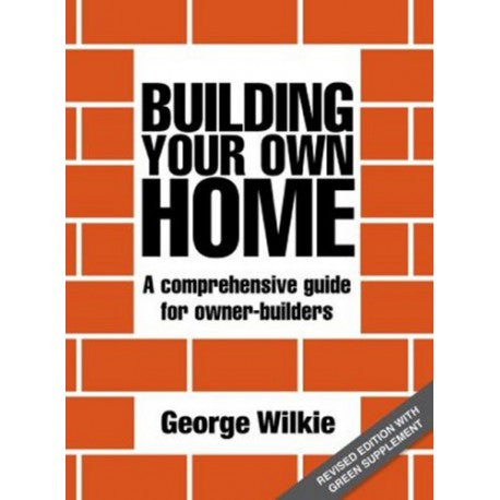 Building Your Own Home revised